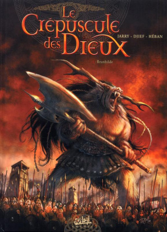Le crépuscule des dieux Tome 4 : Brunhilde