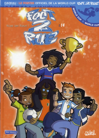 Foot 2 Rue Tome 14 : Mi-temps : Allez les Bleus