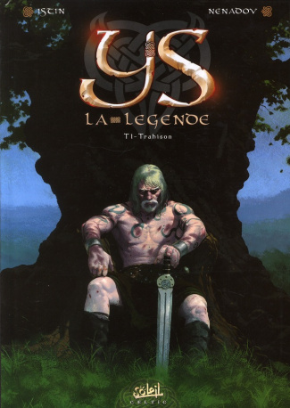 YS la légende Tome 1 : Trahison
