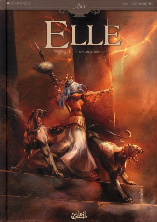 Elle Tome 1 : Le Tesson d'Amenartas