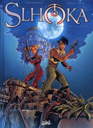 Slhoka Tome 2 : Les jardins de Sangalî