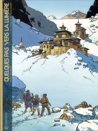 Quelques pas vers la lumière Tome 3 : Les Voyageurs de l'autre monde