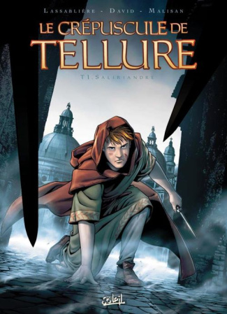 Le Crépuscule de Tellure Tome 1/3 : Saliriandre