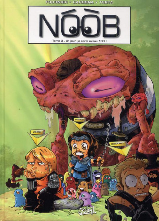 Noob Tome 3 : Un jour je serai niveau 100 !