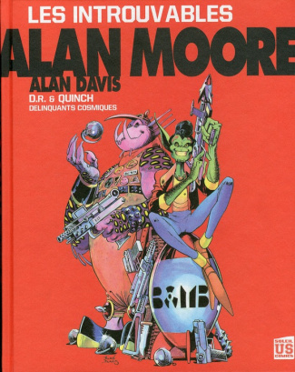 Les introuvables / D.R. & Quinch, délinquants cosmiques