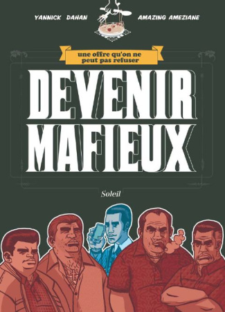 Devenir mafieux