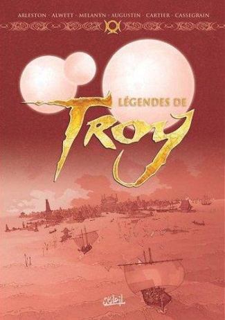 Légendes de Troy. Coffret 3 volumes : L'Expédition d'Alunÿs %3B L'Heure de la gargouille %3B Voyage aux
