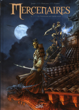 Mercenaires Tome 2 : Le seigneur des trois citèc