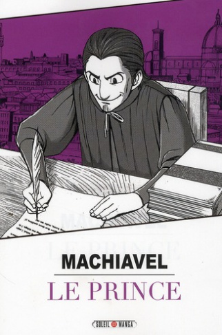 Classiques en manga : Machiavel Le Prince / Le prince