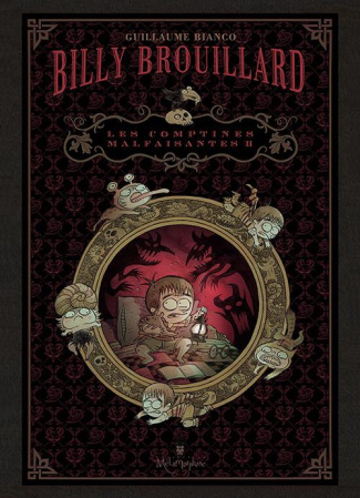Billy Brouillard Tome 2 : Les comptines malfaisantes. Coffret n° 2 en 3 volumes : L'heure dernière ;