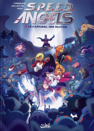 Speed Angels Tome 2 : Le carnaval des pantins
