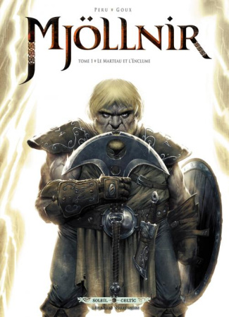 Mjöllnir Tome 1 : Le marteau et l'enclume
