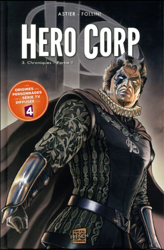 Hero Corp Tome 3 : Chroniques. Partie 2