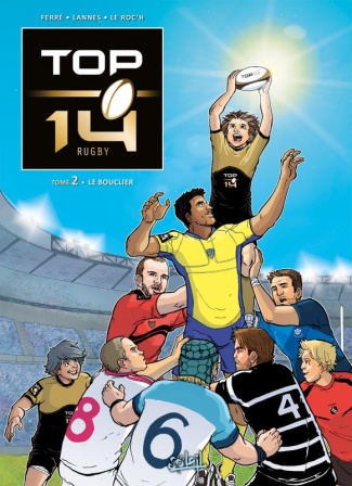 Top 14 Tome 2 : Le bouclier