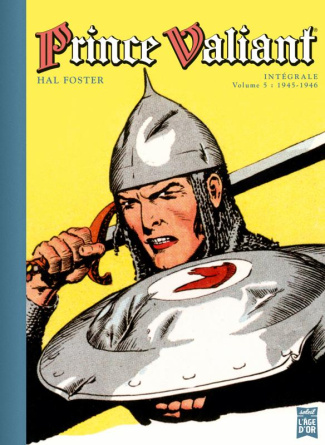Prince Valiant Tome 5 : Intégrale 1945-1946
