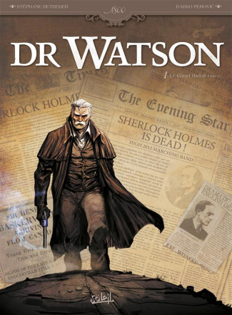 Dr Watson Tome 1 : Le Grand Hiatus