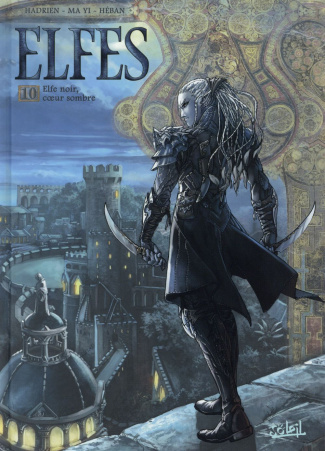 Elfes Tome 10 : Elfe noir, coeur sombre