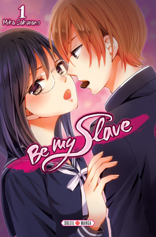 Be my Slave Tome 1