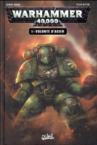 Warhammer 40.000 Tome 1 : Volonté d'acier
