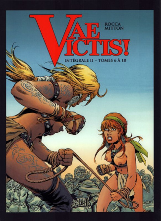 Vae Victis ! Intégrale 2 : Tome 6 à 10