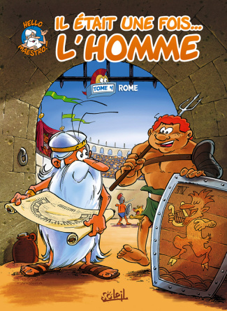 Il était une fois... L'homme Tome 4 : Rome
