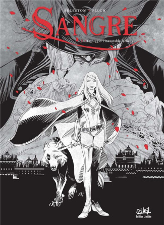 Sangre Tome 2 : Fesolggio l'inexorable fâcheux. Edition spéciale en noir & blanc