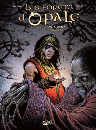 Les forêts d'Opale Intégrale Tomes 7 à 9