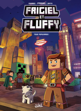 Frigiel et Fluffy Tome 2 : Tous populaires !
