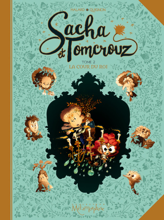 Sacha et Tomcrouz Tome 2 : La cour du Roi