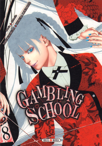 Gambling School Tome 8