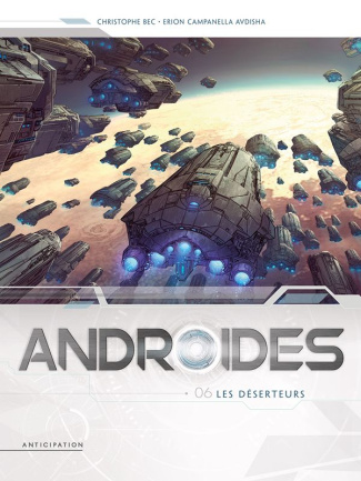 Androides Saison 2 Tome 6 : Les déserteurs