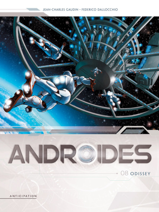 Androides Saison 2 Tome 8 : Odissey