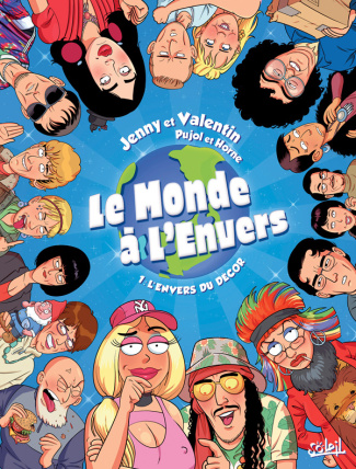 Le monde à l'envers Tome 1 : L'envers du décor