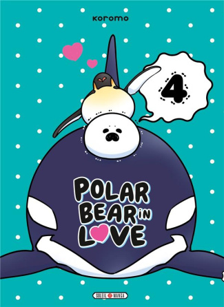 Polar Bear in love Tome 4