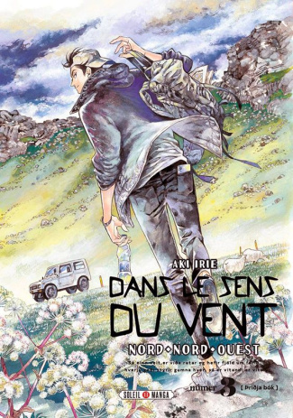 Dans le sens du vent - Nord-nord-ouest Tome 3