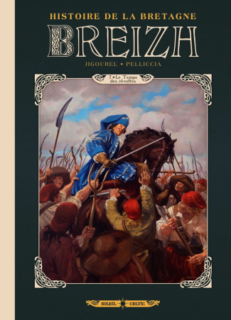 Breizh : Histoire de la Bretagne Tome 7 : Le Temps des révoltes
