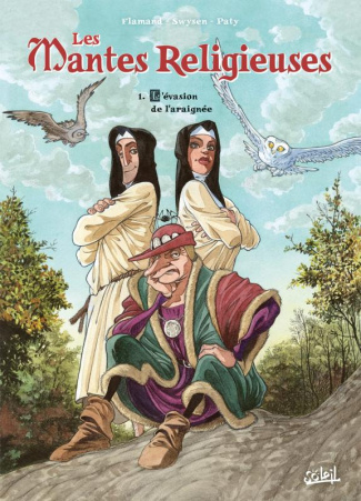 Les Mantes religieuses Tome 1 : L'Évasion de l'araignée