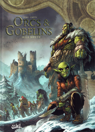 Orcs & Gobelins Tome 18 : La Meute