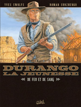 Durango - La jeunesse Tome 2 : De feu et de sang