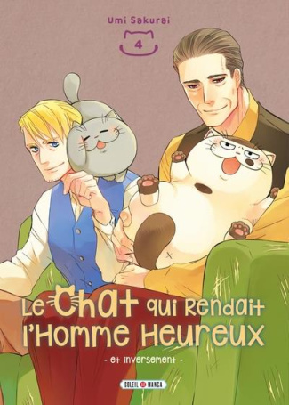 Le Chat qui rendait l'homme heureux - et inversement Tome 4