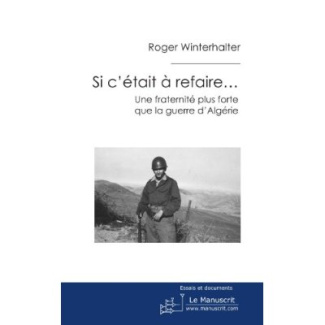 Si c'était à refaire...