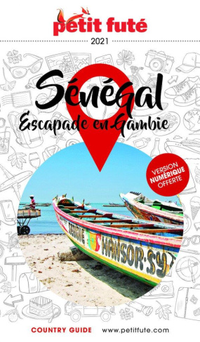 Petit Futé Sénégal. Escapade en Gambie, Edition 2021-2022