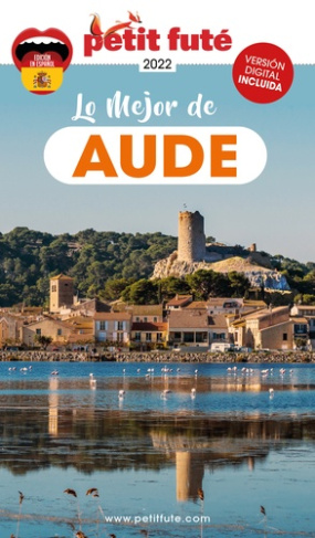 Guide Lo mejor de Aude 2021 Petit Futé