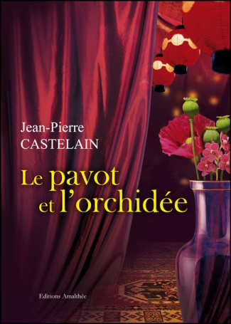 Le pavot et l'orchidée