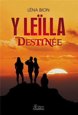 Y Leïlla. Destinée