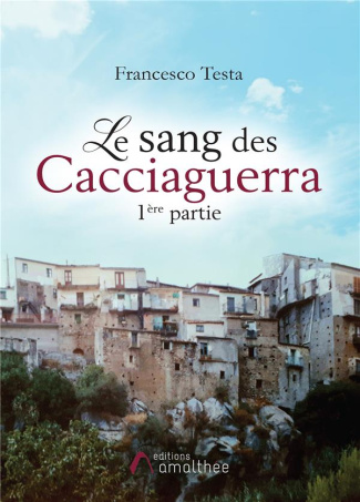 Le sang des Cacciaguerra. 1re partie