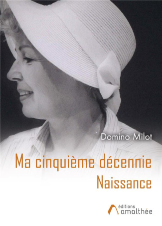 Ma cinquième décennie. Naissance
