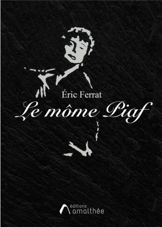 Le môme Piaf