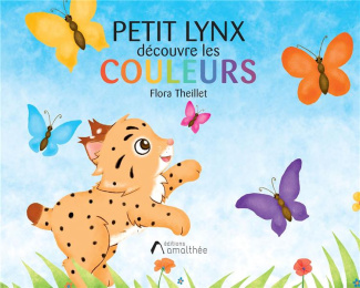 Petit Lynx découvre les couleurs