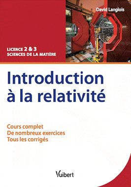 Introduction à la relativité. Principes fondamentaux et conséquences physiques